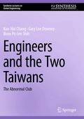 Engineers and the Two Taiwans
