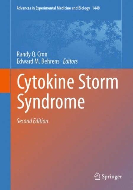 Edward M. Behrens, Randy Q. Cron - Cytokine Storm Syndrome, E-bok