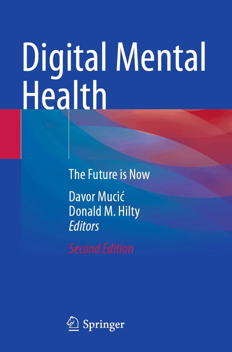 Davor Mucić, Donald M. Hilty - Digital Mental Health, Häftad