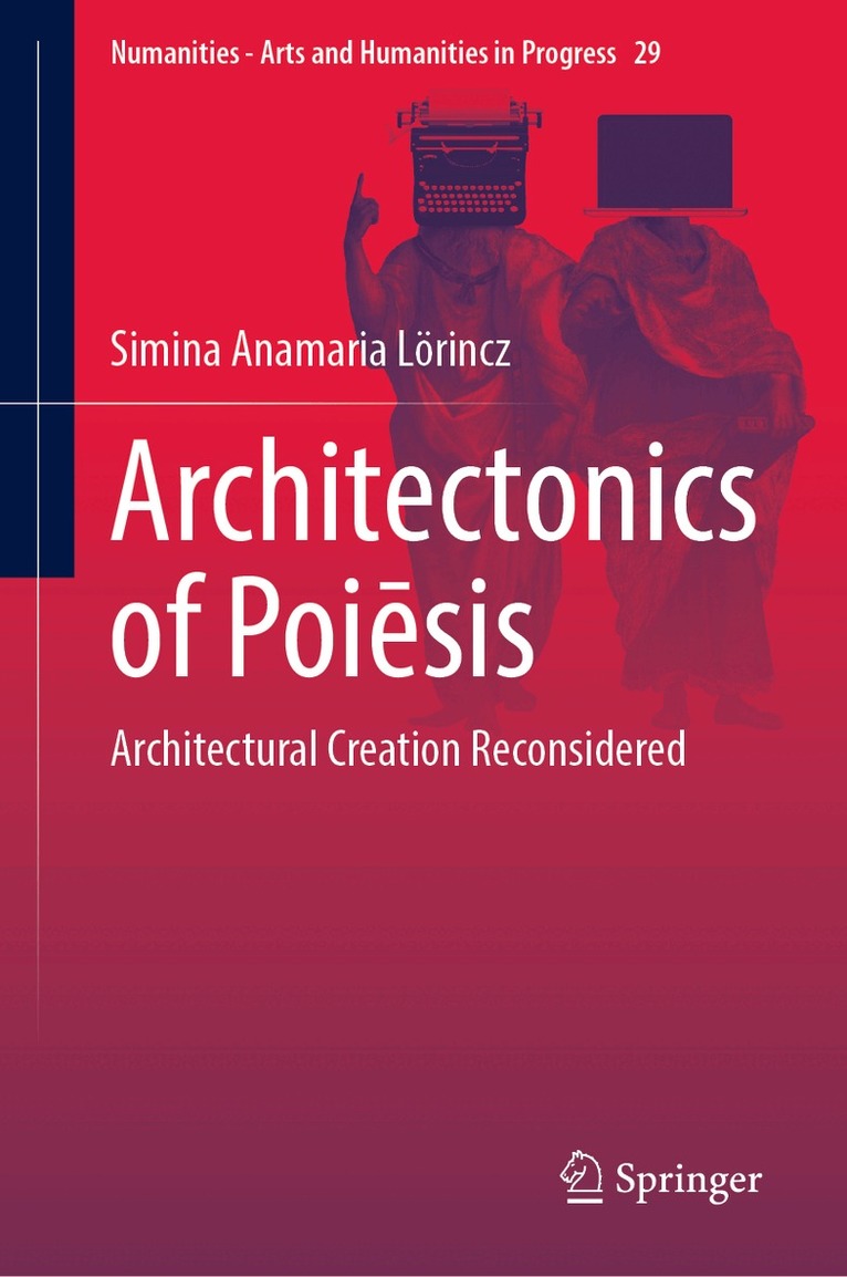 Architectonics of Poiēsis