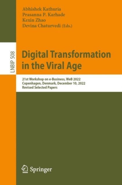 Devina Chaturvedi, Kexin Zhao, Prasanna P. Karhade, Abhishek Kathuria - Digital Transformation in the Viral Age, E-bok