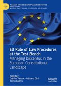 EU Rule of Law Procedures at the Test Bench
