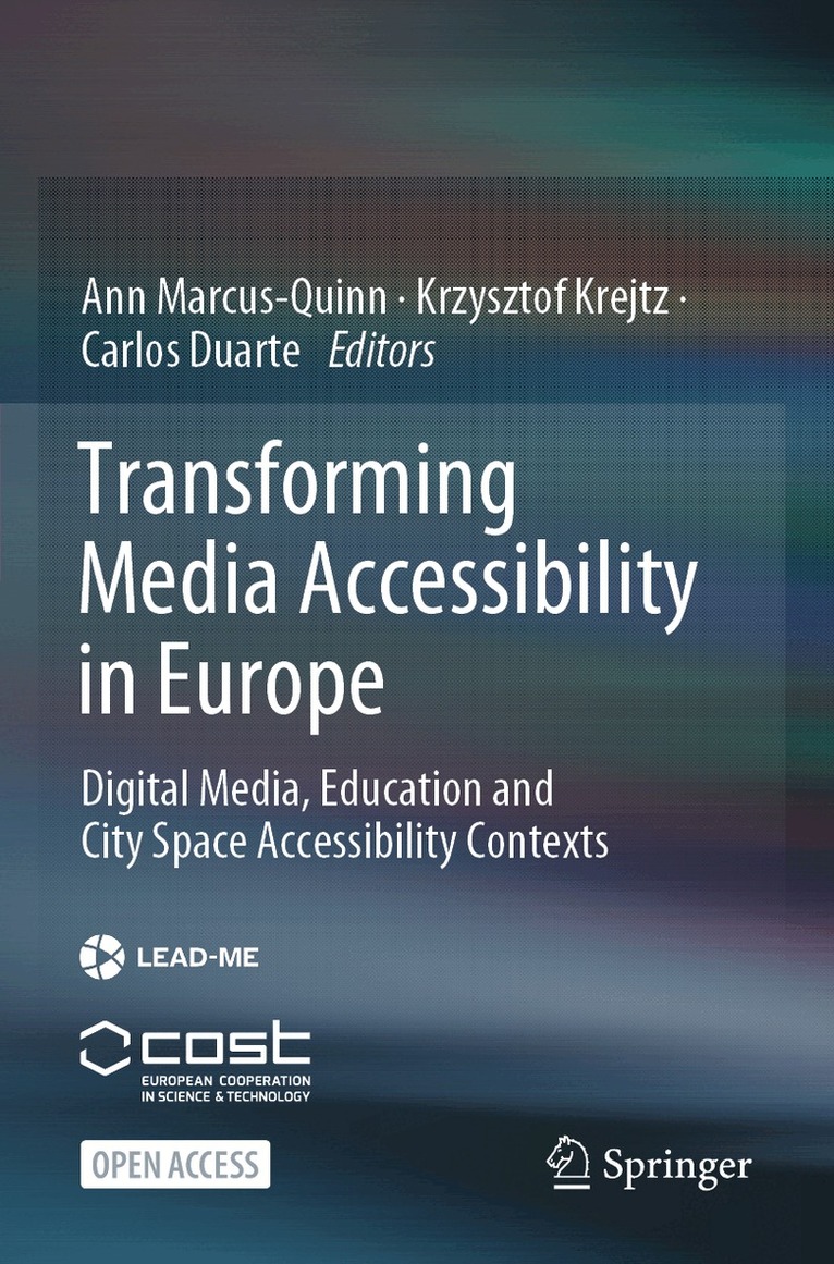 Ann Marcus-Quinn, Krzysztof Krejtz, Carlos Duarte - Transforming Media Accessibility in Europe, Häftad. Tillgänglighet: Lägg i varukorg