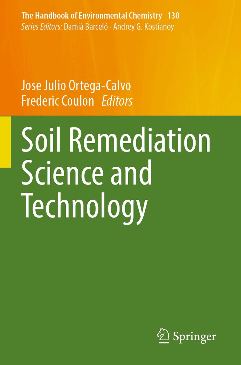Jose Julio Ortega-Calvo, Frederic Coulon - Soil Remediation Science and Technology, Häftad. Tillgänglighet: Lägg i varukorg
