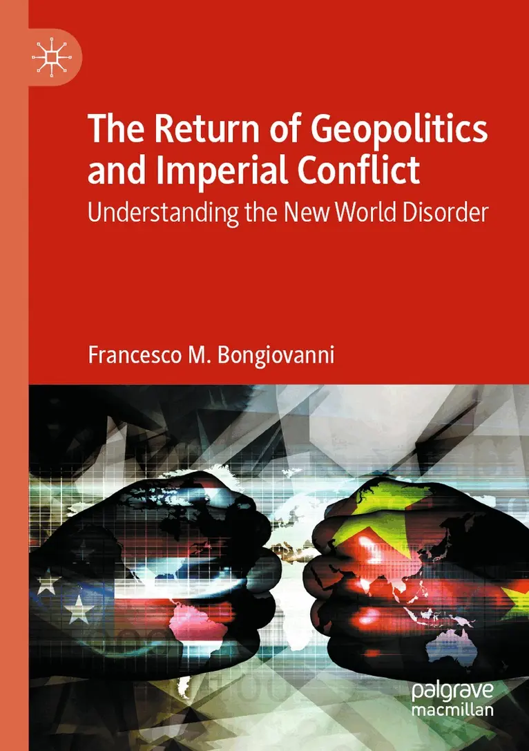 Francesco M. Bongiovanni - Return of Geopolitics and Imperial Conflict, Häftad. Tillgänglighet: Lägg i varukorg