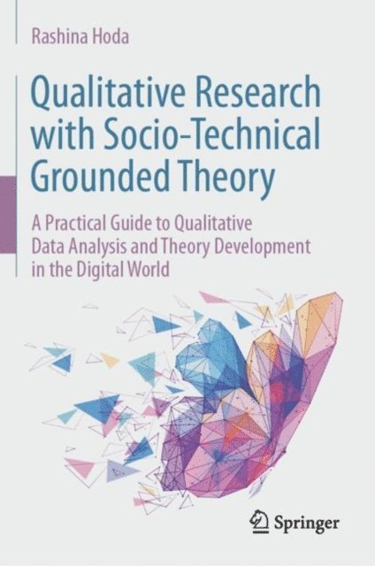 Rashina Hoda - Qualitative Research with Socio-Technical Grounded Theory, E-bok