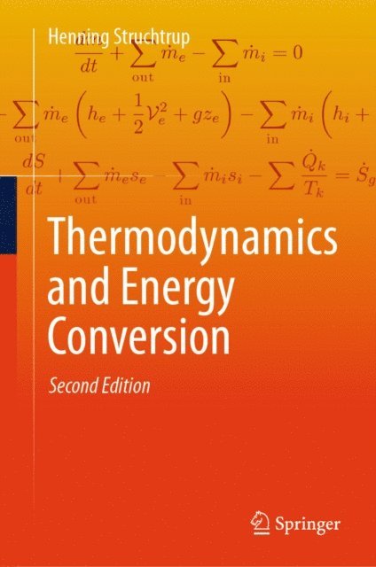 Henning Struchtrup - Thermodynamics and Energy Conversion, E-bok