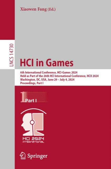 Xiaowen Fang - HCI in Games, E-bok