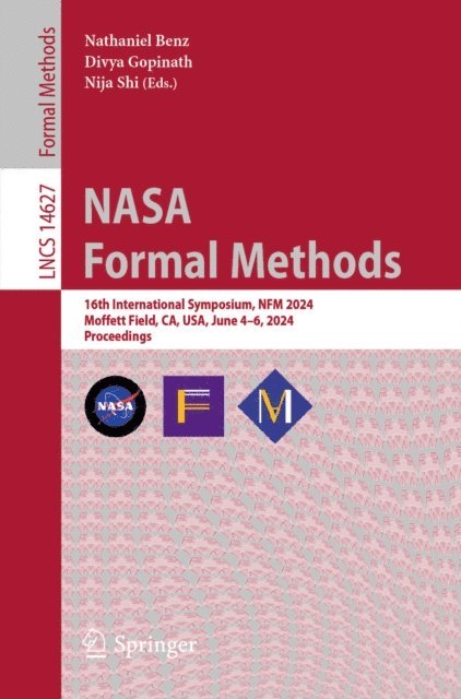 Nija Shi, Divya Gopinath, Nathaniel Benz - NASA Formal Methods, E-bok