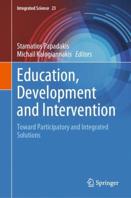 Michail Kalogiannakis, Stamatios Papadakis - Education, Development and Intervention, E-bok