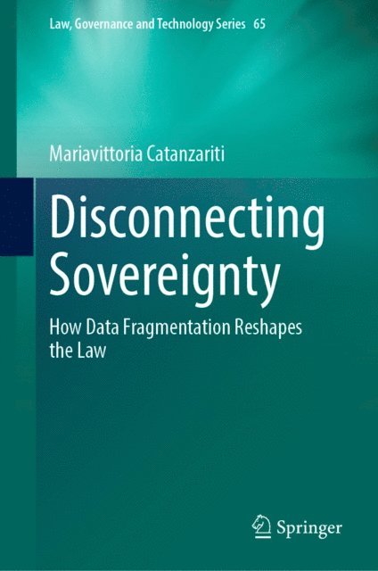 Mariavittoria Catanzariti - Disconnecting Sovereignty, E-bok