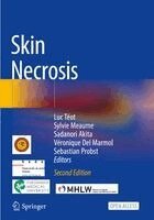 Luc Téot, Sylvie Meaume, Sadanori Akita, Véronique Del Marmol, Sebastian Probst - Skin Necrosis, Häftad