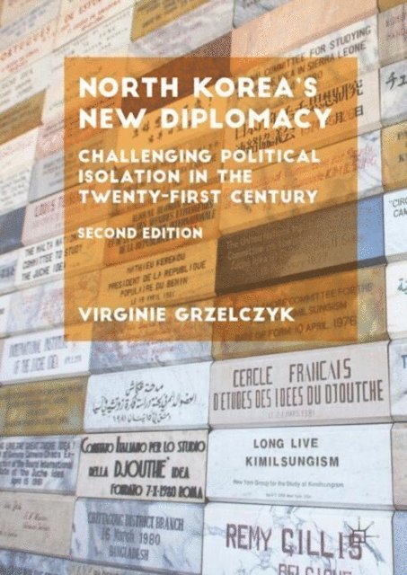 Virginie Grzelczyk - North Korea's New Diplomacy, E-bok