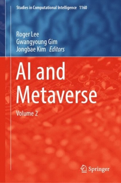 Jongbae Kim, Gwangyoung Gim, Roger Lee - AI and Metaverse, E-bok