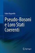 Pseudo-Bosoni e Loro Stati Coerenti