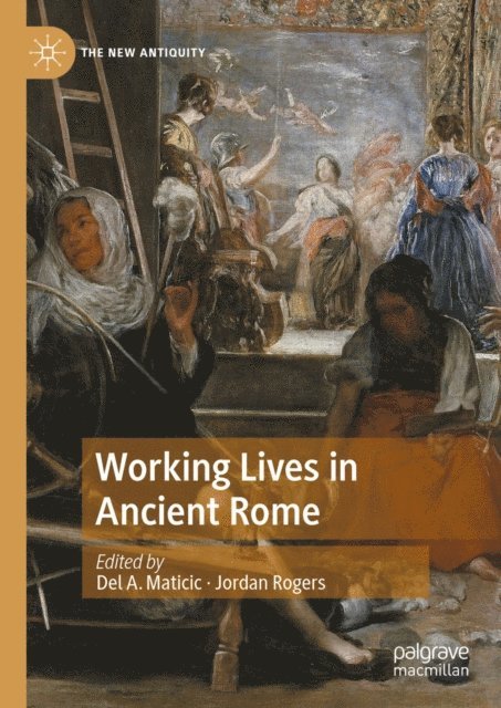 Jordan Rogers, Del A. Maticic - Working Lives in Ancient Rome, E-bok
