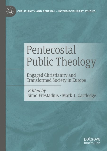 Mark J. Cartledge, Simo Frestadius - Pentecostal Public Theology, E-bok