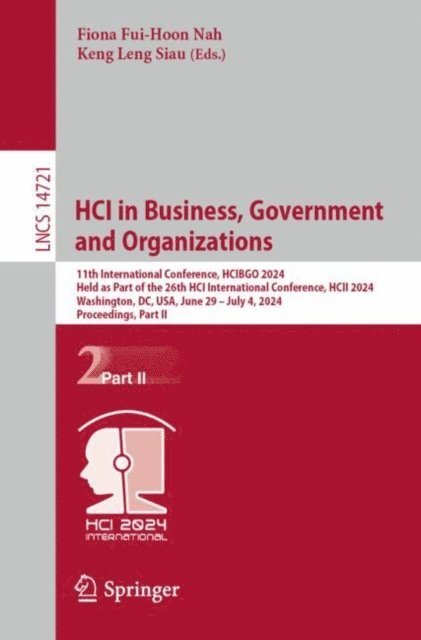 Keng Leng Siau, Fiona Fui-Hoon Nah - HCI in Business, Government and Organizations, E-bok