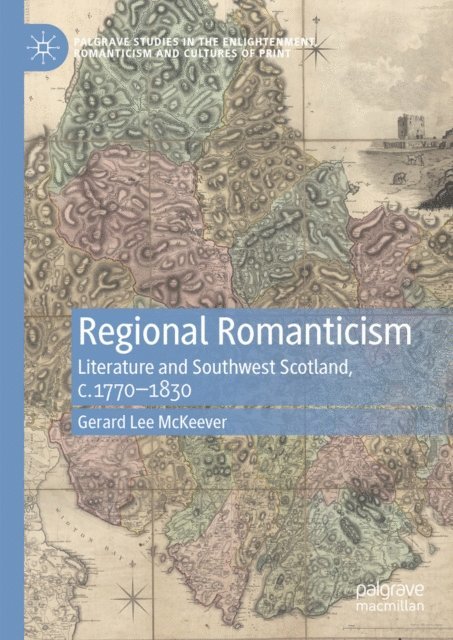 Gerard Lee McKeever - Regional Romanticism, E-bok