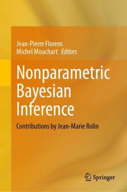 Michel Mouchart, Jean-Pierre Florens - Nonparametric Bayesian Inference, E-bok