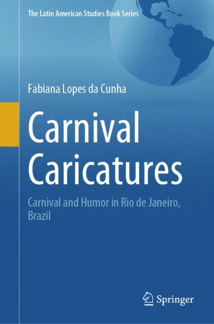 Fabiana Lopes da Cunha - Carnival Caricatures, E-bok
