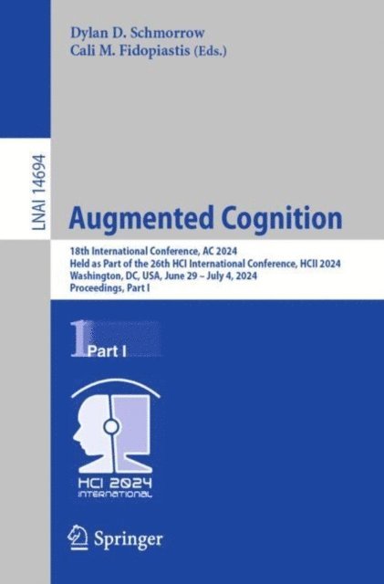 Cali M. Fidopiastis, Dylan D. Schmorrow - Augmented Cognition, E-bok