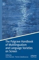 Irene Ranzato, Patrick Zabalbeascoa - Palgrave Handbook of Multilingualism and Language Varieties on Screen, Häftad