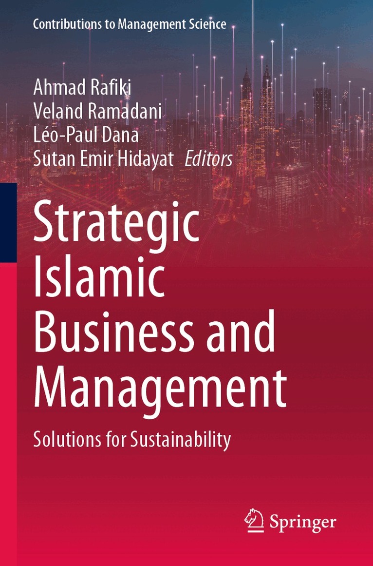 Ahmad Rafiki, Veland Ramadani, Léo-Paul Dana, Sutan Emir Hidayat - Strategic Islamic Business and Management, Häftad. Tillgänglighet: Lägg i varukorg
