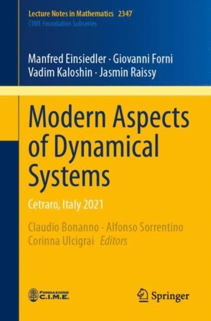Jasmin Raissy, Vadim Kaloshin, Giovanni Forni, Manfred Einsiedler, Corinna Ulcigrai, Alfonso Sorrentino, Claudio Bonanno - Modern Aspects of Dynamical Systems, E-bok