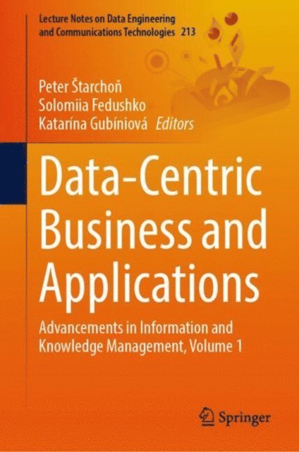 Katarina Gubiniova, Solomiia Fedushko, Peter Starchon - Data-Centric Business and Applications, E-bok