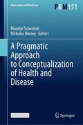 Pragmatic Approach to Conceptualization of Health and Disease