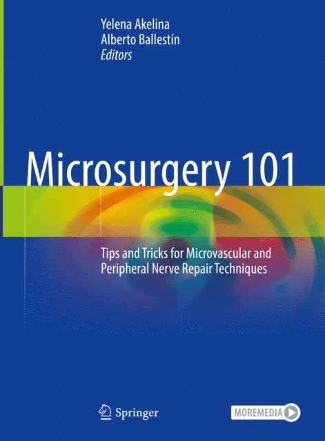 Alberto Ballestin, Yelena Akelina - Microsurgery 101, E-bok. Tillgänglighet: Lägg i varukorg