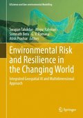 Environmental Risk and Resilience in the Changing World