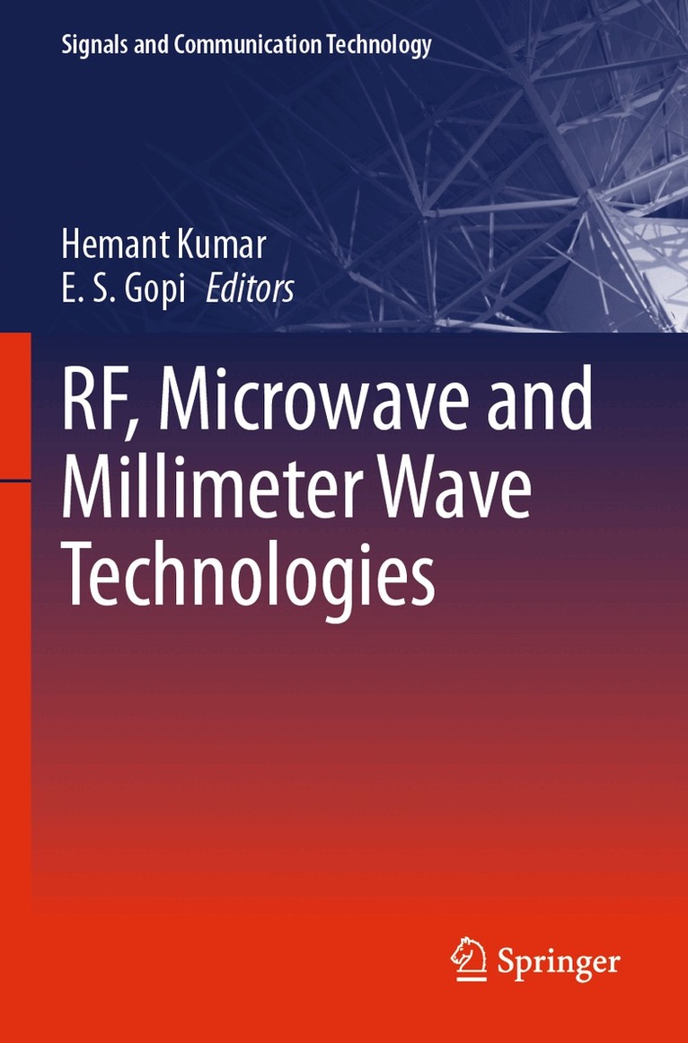 Hemant Kumar, E. S. Gopi - RF, Microwave and Millimeter Wave Technologies, Häftad. Tillgänglighet: Lägg i varukorg
