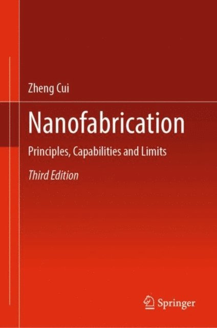 Zheng Cui - Nanofabrication, E-bok