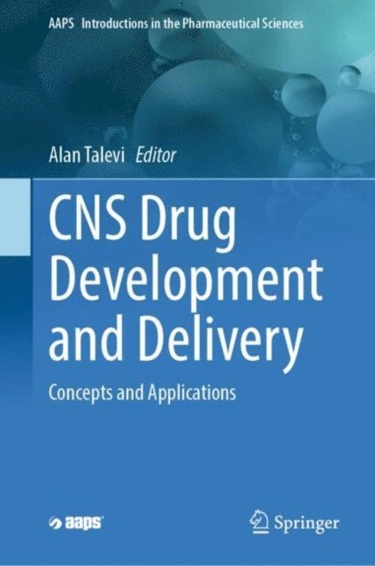 Alan Talevi - CNS Drug Development and Delivery, E-bok