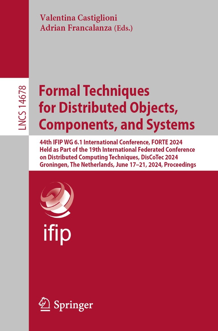Valentina Castiglioni, Adrian Francalanza - Formal Techniques for Distributed Objects, Components, and Systems, Häftad