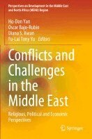 Ho-Don Yan, Oscar Bajo-Rubio, Diana S. Kwan, Fu-Lai Tony Yu - Conflicts and Challenges in the Middle East, Häftad