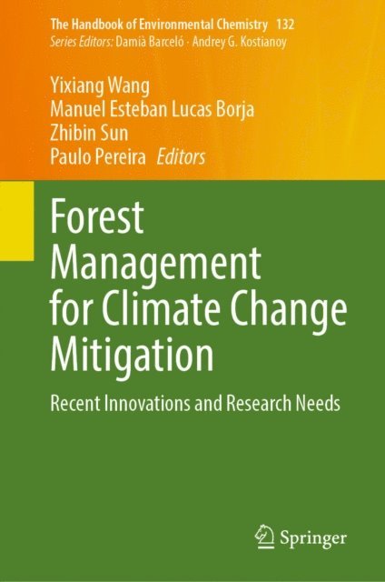 Paulo Pereira, Zhibin Sun, Manuel Esteban Lucas Borja, Yixiang Wang - Forest Management for Climate Change Mitigation, E-bok