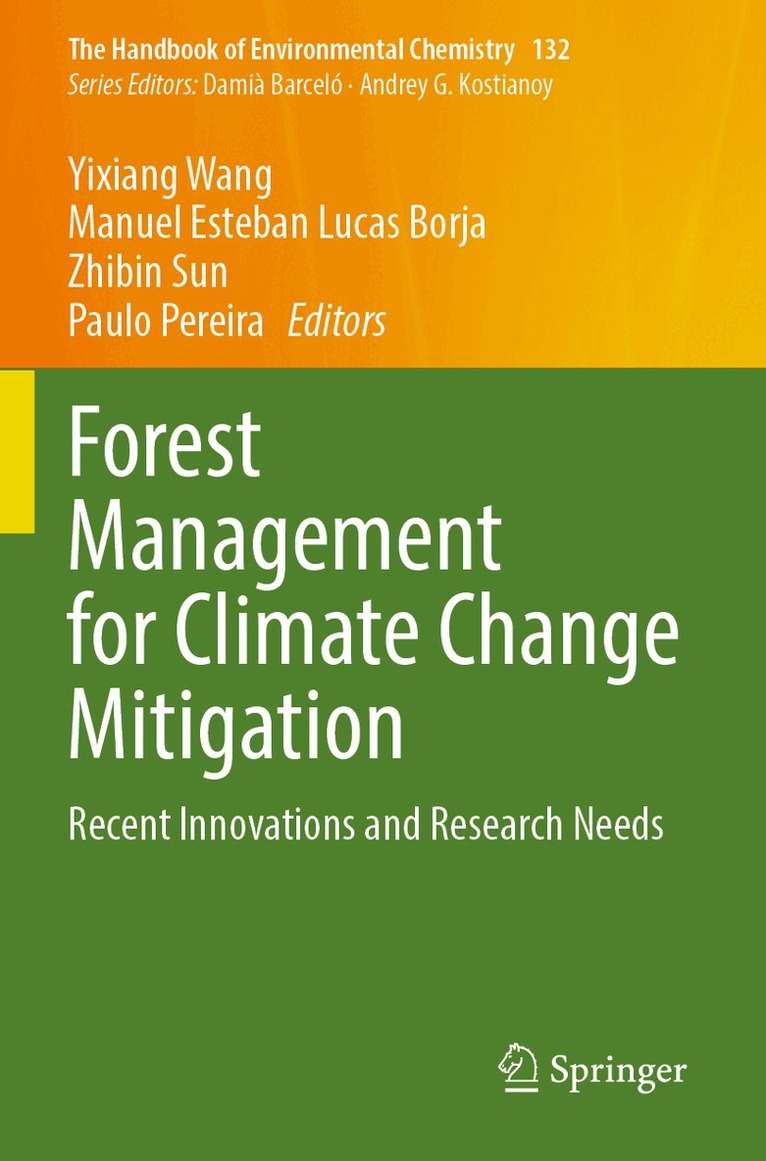 Yixiang Wang, Manuel Esteban Lucas Borja, Zhibin Sun, Paulo Pereira - Forest Management for Climate Change Mitigation, Häftad