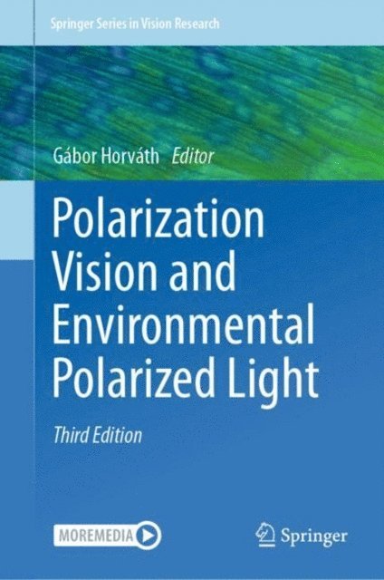Gabor Horvath - Polarization Vision and Environmental Polarized Light, E-bok