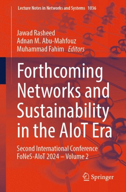 Muhammad Fahim, Adnan M. Abu-Mahfouz, Jawad Rasheed - Forthcoming Networks and Sustainability in the AIoT Era, E-bok