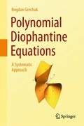 Polynomial Diophantine Equations