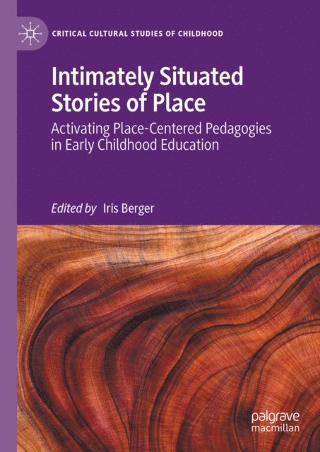 Iris Berger - Intimately Situated Stories of Place, E-bok