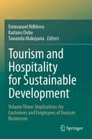 Emmanuel Ndhlovu, Kaitano Dube, Tawanda Makuyana - Tourism and Hospitality for Sustainable Development, Häftad