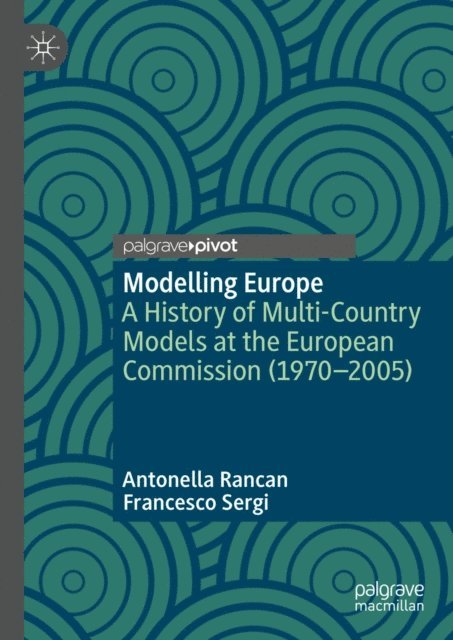 Francesco Sergi, Antonella Rancan - Modelling Europe, E-bok