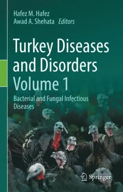 Awad A. Shehata, Hafez M. Hafez - Turkey Diseases and Disorders Volume 1, E-bok. Tillgänglighet: Lägg i varukorg