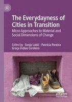 Sonja Lakić, Patrícia Pereira, Graça Índias Cordeiro - Everydayness of Cities in Transition, Häftad