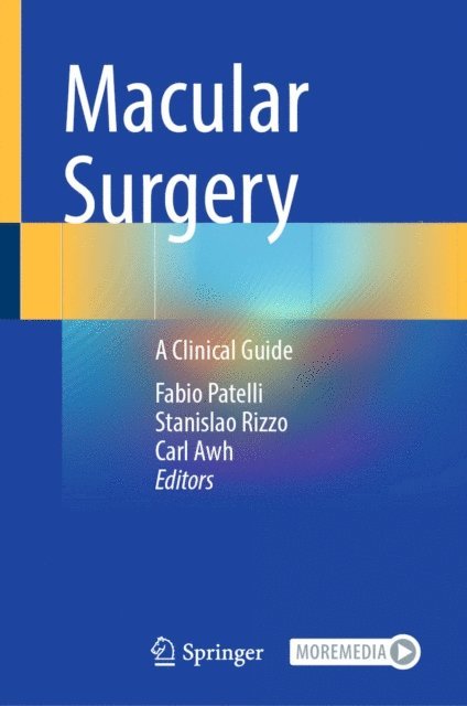 Carl Awh, Stanislao Rizzo, Fabio Patelli - Macular Surgery, E-bok