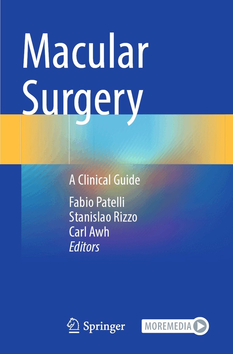 Fabio Patelli, Stanislao Rizzo, Carl Awh - Macular Surgery, Häftad